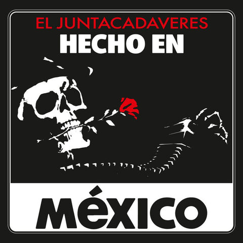 El Juntacadáveres - Hecho En México