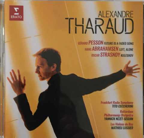 Alexandre Tharaud, Hans Abrahamsen, Gérard Pesson, Oscar Strasnoy - Piano Concertos