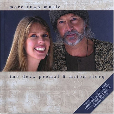 Deva Premal & Miten - More Than Music - The Deva Premal & Miten Story