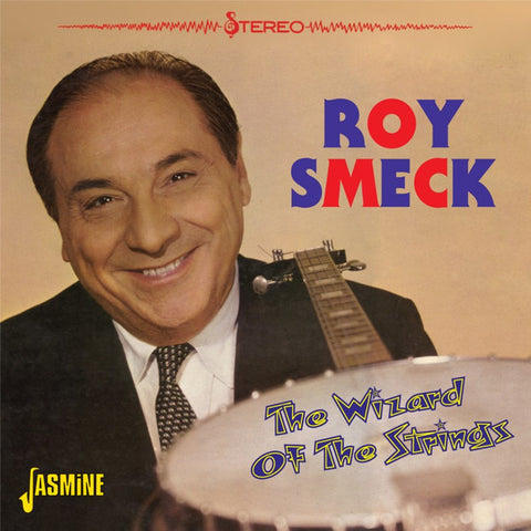 Roy Smeck - The Wizard Of The Strings