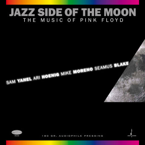 Sam Yahel, Ari Hoenig, Mike Moreno, Seamus Blake - Jazz Side Of The Moon (The Music Of Pink Floyd)