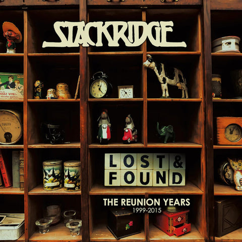 Stackridge - Lost And Found - The Reunion Years 1999-2015