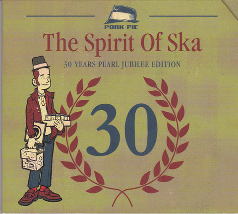 Various - The Spirit Of Ska - 30 Years Pearl Jubilee Edition