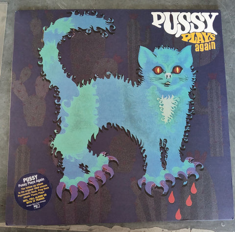 Pussy - Pussy Plays Again