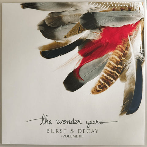 The Wonder Years - Burst & Decay (Volume III)