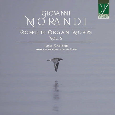 Giovanni Morandi - Luca Sartore - Complete Organ Works Vol. 2
