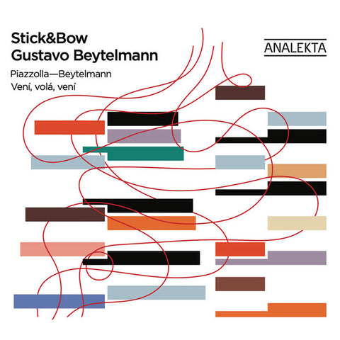 Gustavo Beytelmann, Stick&Bow - Piazzolla—Beytelmann – Vení, Volá, Vení