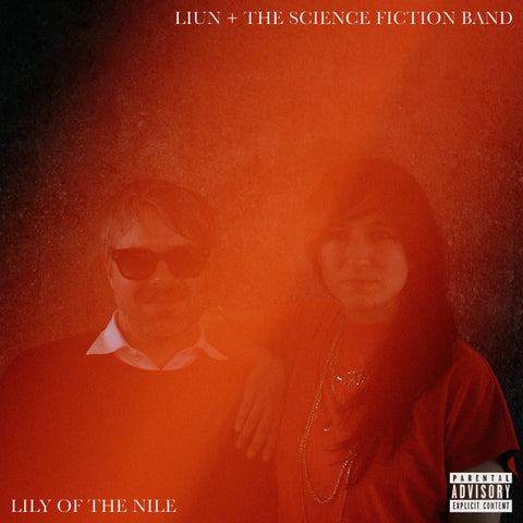 LIUN + The Science Fiction Band : Lucia Cadotsch & Wanja Slavin - Lily of the Nile