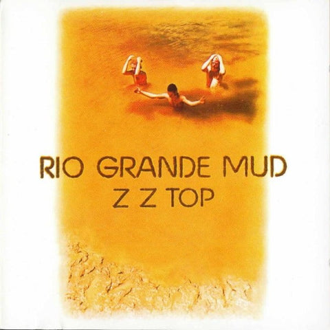 ZZ Top - Rio Grande Mud