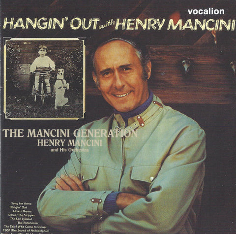 Henry Mancini - Hangin' Out With Henry Mancini / The Mancini Generation