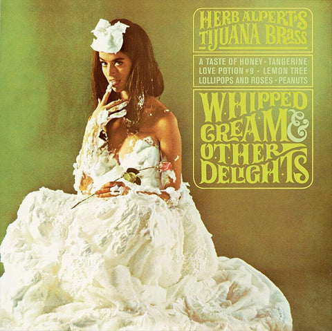 Herb Alpert's Tijuana Brass - Whipped Cream & Other Delights