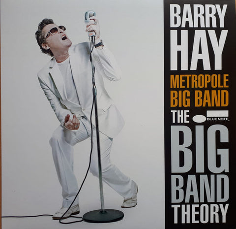 Barry Hay / Metropole Big Band - The Big Band Theory