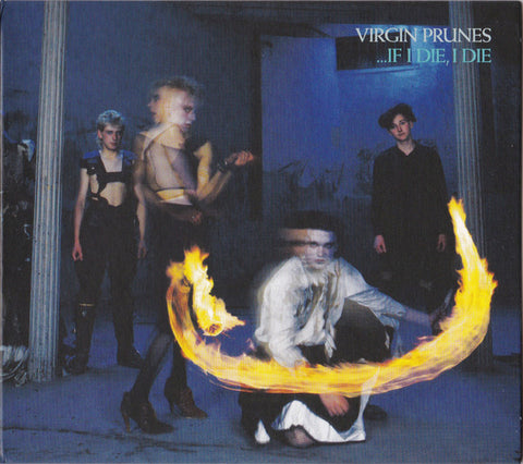 Virgin Prunes - …If I Die, I Die