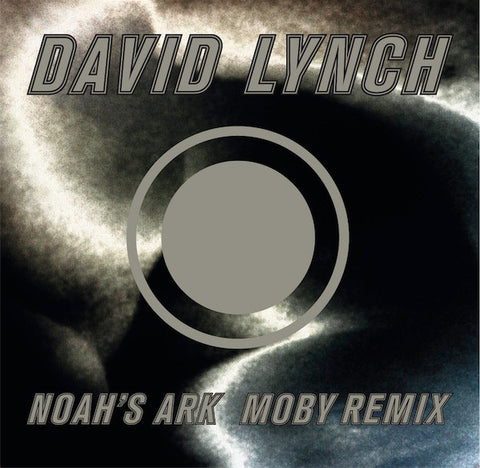David Lynch - Noah's Ark (Moby Remix)