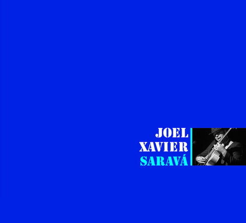 Joel Xavier - Saravá