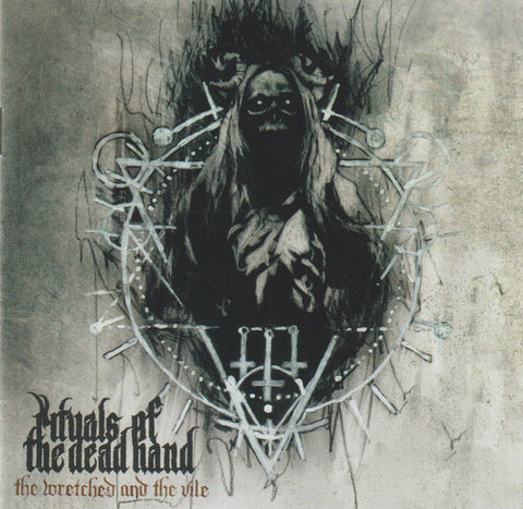 Rituals Of The Dead Hand - The Wretched And The Vile