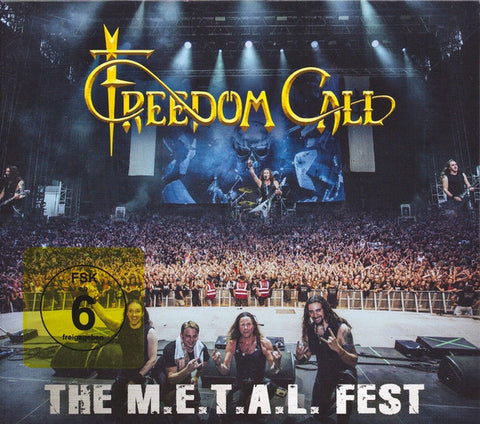Freedom Call - The M.E.T.A.L. Fest
