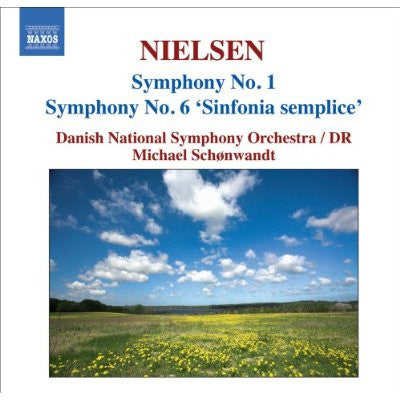 Nielsen / Danish National Symphony Orchestra / DR, Michael Schønwandt - Symphony No. 1 • Symphony No. 6 