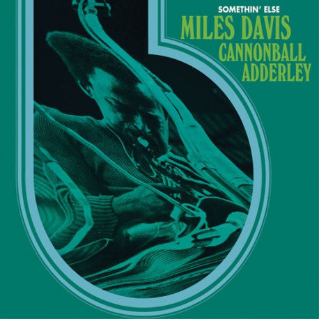 Miles Davis, Cannonball Adderley - Somethin' Else