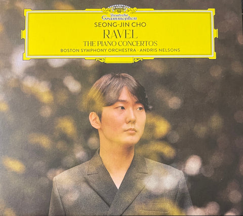 Ravel, Seong-Jin Cho, Boston Symphony Orchestra, Andris Nelsons - The Piano Concertos
