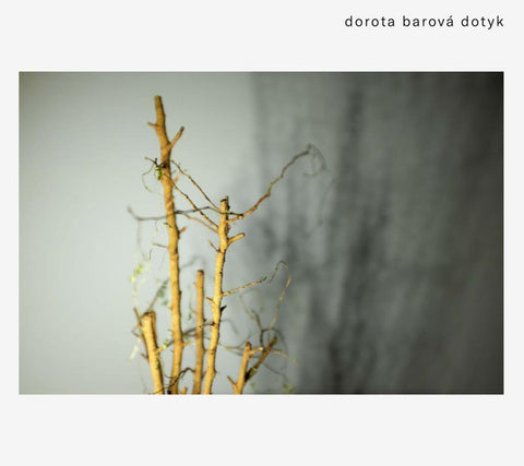 Dorota Barová - Dotyk