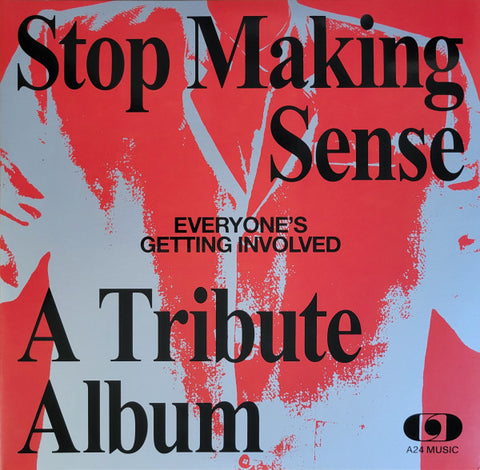 Various - Stop Making Sense Everyone's Getting Involved A Tribute Album