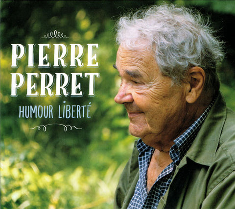Pierre Perret - Humour Liberté