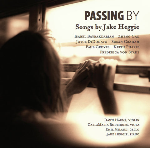 Jake Heggie - Passing By (Songs By Jake Heggie)