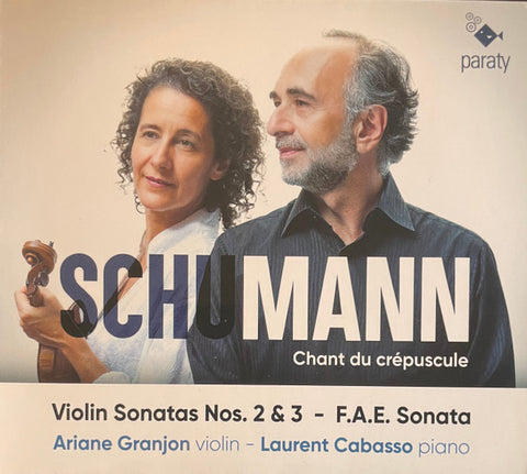 Schumann, Ariane Granjon, Laurent Cabasso - Chant Du Crépuscule