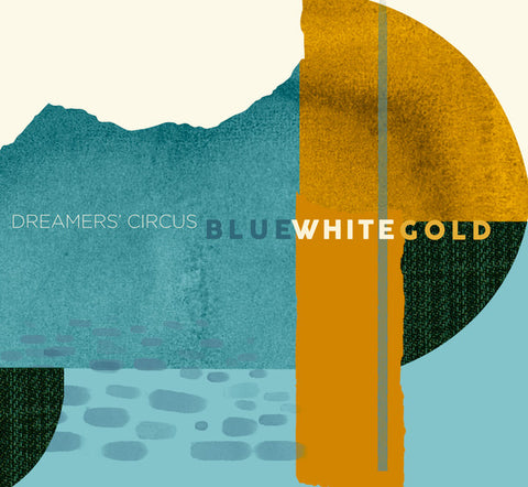 Dreamers' Circus - Blue White Gold