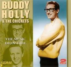 Buddy Holly & The Crickets - The Music Didn't Die