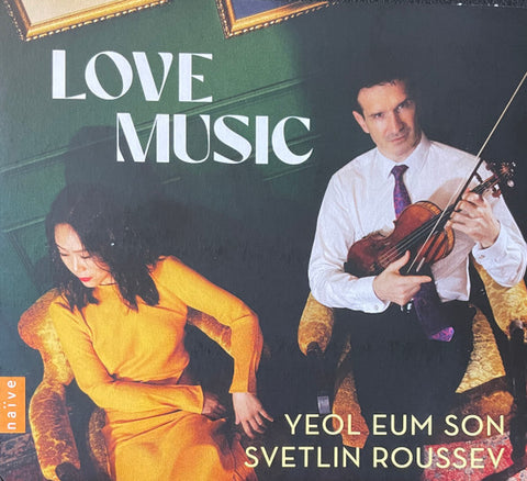 Yeol-Eum Son, Svetlin Roussev - Love Music