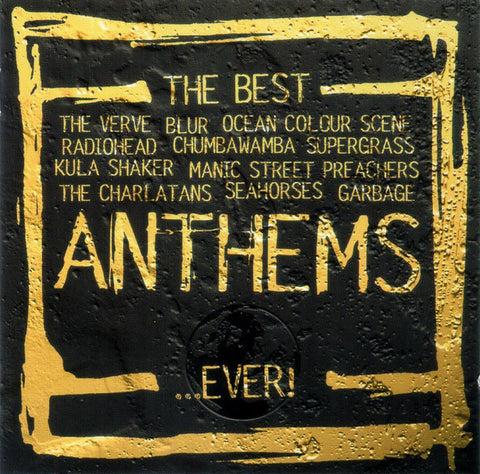Various - The Best...Anthems...Ever!