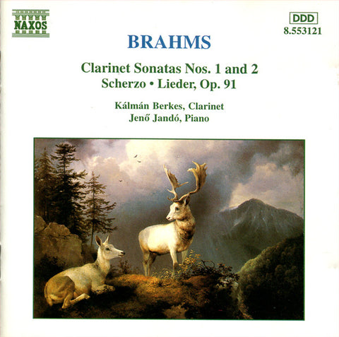 Brahms, Kálmán Berkes, Jenő Jandó - Clarinet Sonatas Nos. 1 And 2 • Scherzo • Lieder, Op. 91