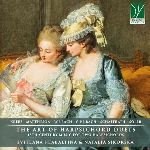 Krebs • Mattheson • W.F.Bach • C.P.E.Bach • Schaffrath • Soler - Svitlana Shabaltina & Natalia Sikorska - The Art Of Harpsichord Duets (18th-Century Music For Two Harpsichords)