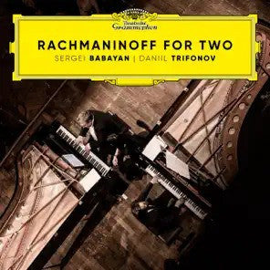 Rachmaninoff - Sergei Babayan, Daniil Trifonov - Rachmaninoff For Two