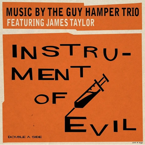 The Guy Hamper Trio Featuring James Taylor - Instrument Of Evil