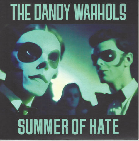 The Dandy Warhols - Summer Of Hate