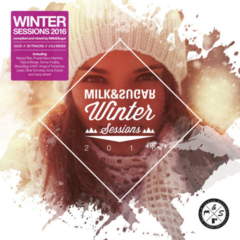 Milk & Sugar - Winter Sessions 2016