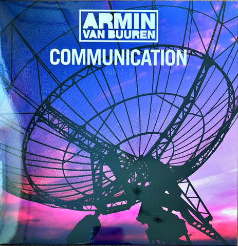 Armin van Buuren - Communication Part 1-3