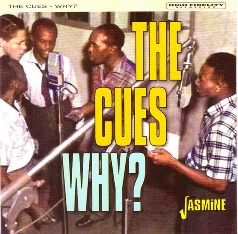 The Cues - Why ?