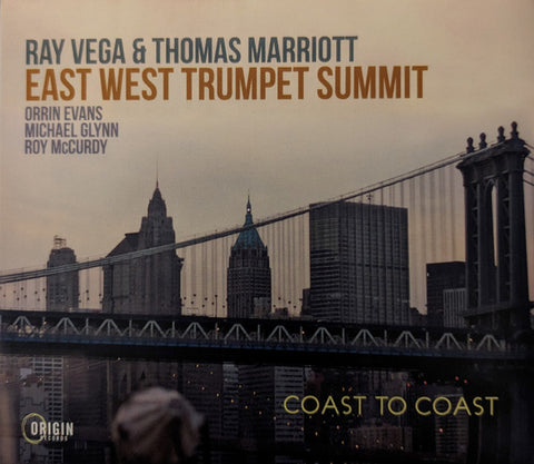 Ray Vega & Thomas Marriott - Coast To Coast - East West Trumpet Summit