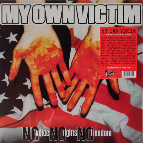My Own Victim - No Voice, No Rights, No Freedom