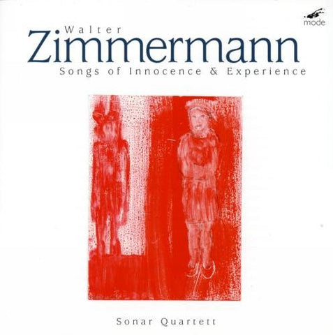 Walter Zimmermann - Sonar Quartett - Songs Of Innocence & Experience