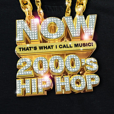Various - Now That’s What I Call Music! 2000’s Hip Hop