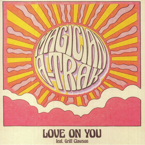 The Magician & A-Trak Feat. Griff Clawson - Love On You