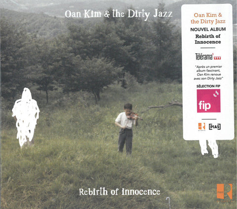 Oan Kim & The Dirty Jazz - Rebirth Of Innocence