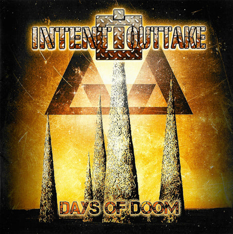 Intent:Outtake - Days Of Doom
