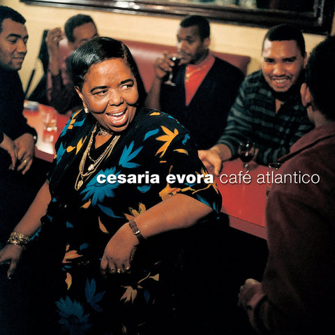Cesaria Evora - Café Atlantico