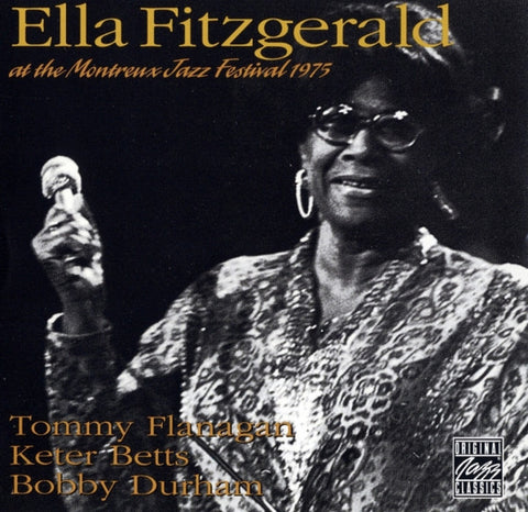 Ella Fitzgerald - Ella Fitzgerald At The Montreux Jazz Festival 1975